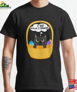 Cat I Do What Want For Easter 2023 Candy Egg Basket Bunny Classic T-Shirt Hoodie Cat I Do What Want For Easter 2023 Candy Egg Basket Bunny Classic T-Shirt Hoodie