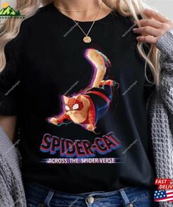 Cat Ver Spider Man Across The Verse Shirt Sweatshirt T-Shirt Cat Ver Spider Man Across The Verse Shirt Sweatshirt T-Shirt