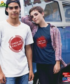 Check The Call Sheet Unisex Shirt Fun Film And Tv Industry Tee For Crew Classic Hoodie Check The Call Sheet Unisex Shirt Fun Film And Tv Industry Tee For Crew Classic Hoodie