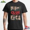 Clue The Movie T-Shirt Sweatshirt Hoodie