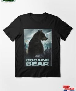 Cocaine Bear Essential T-Shirt Unisex Cocaine Bear Essential T-Shirt Unisex