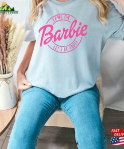 Come On Barbi Lets Go Party Shirt Bachelorette Classic Unisex 3