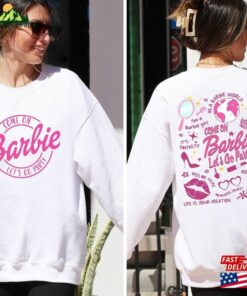 Come On Barbie Let's Go Party Both Sides Sweatshirt Movies T-Shirt Classic 1 Come On Barbie Lets Go Party Both Sides Sweatshirt Movies T Shirt Classic 2