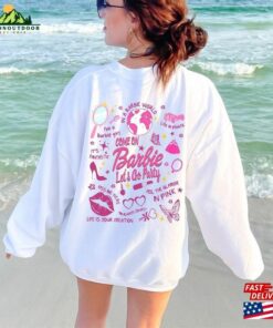 Come On Barbie Let's Go Party Both Sides Sweatshirt Movies T-Shirt Classic 3 Come On Barbie Lets Go Party Both Sides Sweatshirt Movies T Shirt Classic 4