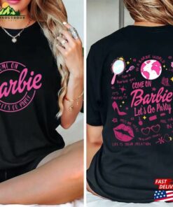 Come On Barbie Lets Go Party Both Sides Sweatshirt Movies Unisex Hoodie 3