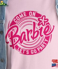 Come On Barbie Let’s Go Party Shirt Birthday T-Shirt Classic Come On Barbie Let’s Go Party Shirt Birthday T-Shirt Classic