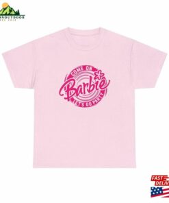 Come On Barbie Let’s Go Party Shirt Birthday T-Shirt Classic Come On Barbie Let’s Go Party Shirt Birthday T-Shirt Classic
