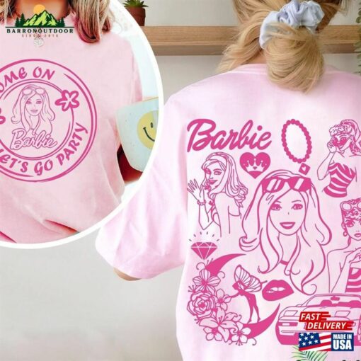 Come On Barbie Let’s Go Party Shirt Movie 2023 Hoodie Unisex