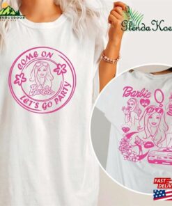 Come On Barbie Let’s Go Party Shirt Movie 2023 Hoodie Unisex Come On Barbie Let’s Go Party Shirt Movie 2023 Hoodie Unisex