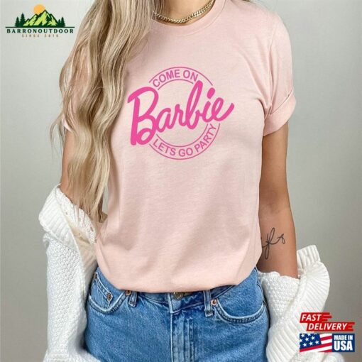 Come On Barbie Shirt Dream House Sweatshirt Hoodie