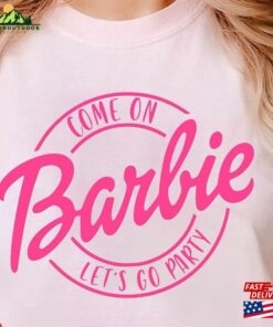 Come On Barbie T-Shirt Oppenheimer Movie Shirt 2023 Classic Unisex Come On Barbie T-Shirt Oppenheimer Movie Shirt 2023 Classic Unisex