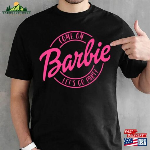 Come On Barbie T-Shirt Oppenheimer Movie Shirt 2023 Classic Unisex