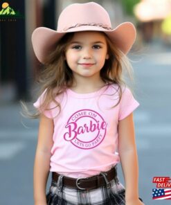 Come On Lets Go Party Shirt Barbie 2023 Front And Back Silhouette Birthday Girl Classic Unisex 3