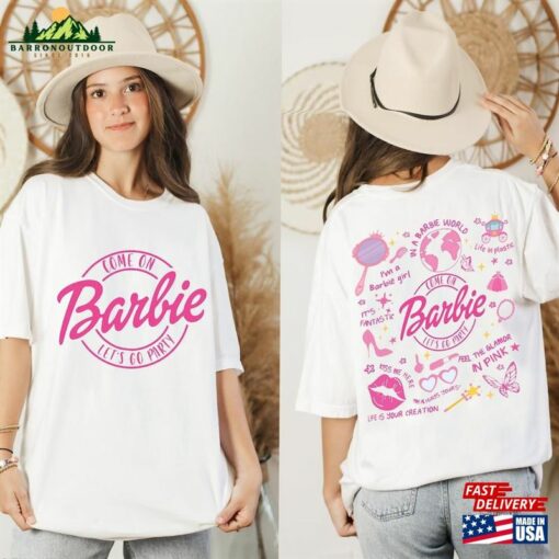 Come On Let’s Go Party Shirt Barbie Movie 2023 T-Shirt Classic