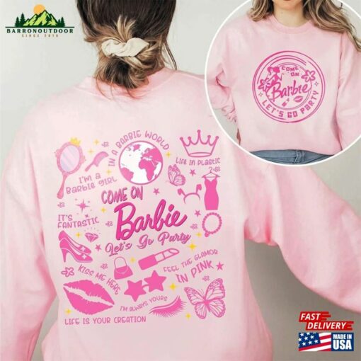 Come On Let’s Go Party Shirt Barbie Movie 2023 T-Shirt Hoodie