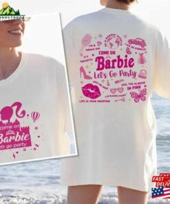 Come On Let’s Go Party Shirt Barbie Movie 2023 T-Shirt Hoodie Classic Come On Let’s Go Party Shirt Barbie Movie 2023 T-Shirt Hoodie Classic