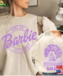 Come On Let’s Go Party Shirt Barbie Oppenheimer Tee Hoodie Classic Come On Let’s Go Party Shirt Barbie Oppenheimer Tee Hoodie Classic