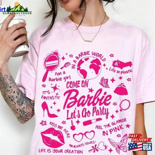 Come On Let’s Go Party Shirt Barbie T-Shirt Sweatshirt