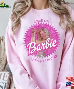 Come On Let's Go Party Shirt Birthday Sweatshirt T-Shirt 3 Come On Lets Go Party Shirt Birthday Sweatshirt T Shirt 4