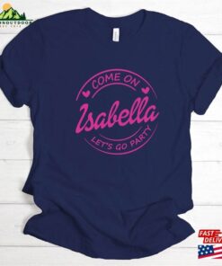 Come On Let's Go Party Shirt Birthday Sweatshirt Unisex 3 Come On Lets Go Party Shirt Birthday Sweatshirt Unisex 4