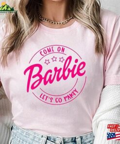 Come On Let’s Go Party Shirt Birthday T-Shirt Sweatshirt