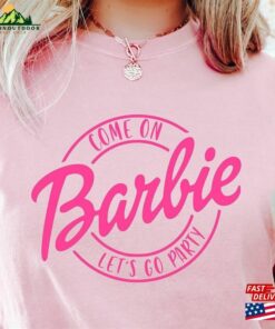 Come On Let’s Go Party Shirt Birthday Unisex Classic