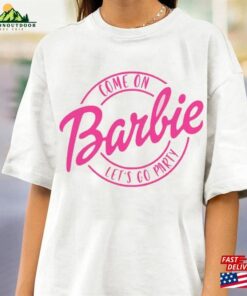 Come On Let’s Go Party T-Shirt Birthday Shirt Unisex