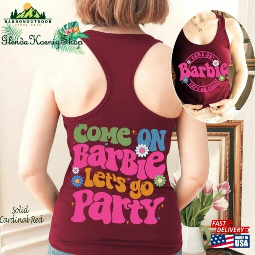 Come On Let’s Go Party Tank Barbie Movie 2023 Classic Hoodie