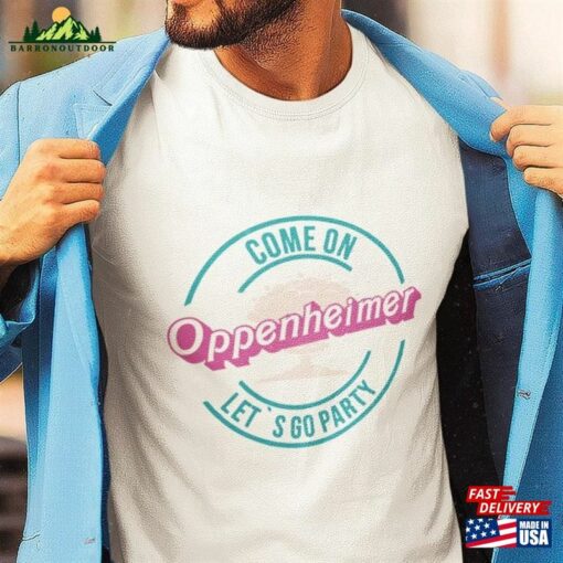 Come On Oppenheimer Let’s Go Party Teal Outline Unisex Heavy Cotton Tee Barbenheimer Double Feature T-Shirt Movie Premiere Barbie Font Classic Sweatshirt