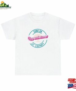 Come On Oppenheimer Let's Go Party Teal Outline Unisex Heavy Cotton Tee Barbenheimer Double Feature T-Shirt Movie Premiere Barbie Font Classic Sweatshirt 2 Come On Oppenheimer Lets Go Party Teal Outline Unisex Heavy Cotton Tee Barbenheimer Double Feature T Shirt Movie Premiere Barbie Font Classic Sweatshirt 3
