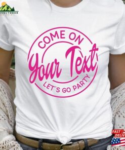 Come On Quot Your Text Let Classic Hoodie 2 Come On Quot Your Text Let Classic Hoodie 3