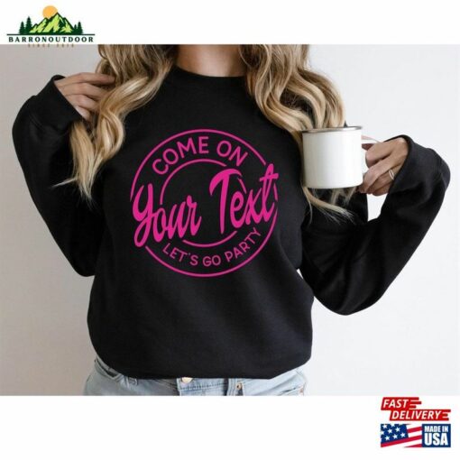 Come On Quot Your Text Let Classic Hoodie