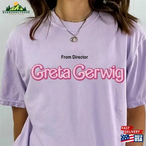 Comfort Color From Director Greta Gerwig Shirt With Saying Barbie Movie Ryan Gosling As Ken Quote Unisex Classic