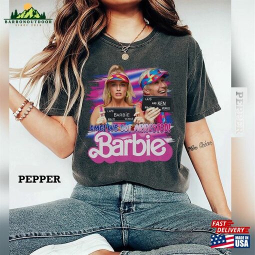 Comfort Colors® Barbie Omg! We Got Arrested Margot Robbie Ryan Gosling Shirt Classic T-Shirt