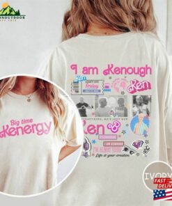 Comfort Colors® Big Time Kenergy Shirt I Am Kenough Hoodie Classic 3 Comfort Colors(r) Big Time Kenergy Shirt I Am Kenough Hoodie Classic 4