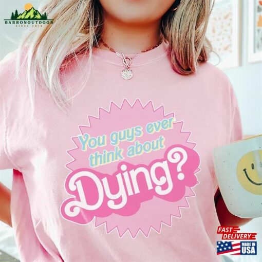 Comfort Colors® Dying Barbie Movie Quote Shirt Classic Hoodie