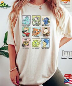 Comfort Colors(r) Pixar Movie Group Shot Shirt Characters T Shirt Disneyland Trip Tee Sweatshirt Classic 3