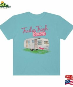 Comfort Colors Funny Barb Tshirt Trailor Trash Shirt Summer Tee T Shirt Unisex 4