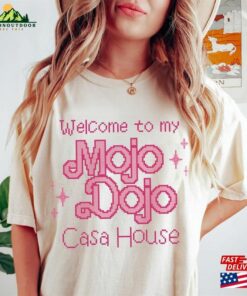 Comfort Colors Mojo Dojo Casa House Gosling Ken Quote T-Shirt Sweatshirt Unisex Comfort Colors Mojo Dojo Casa House Gosling Ken Quote T-Shirt Sweatshirt Unisex