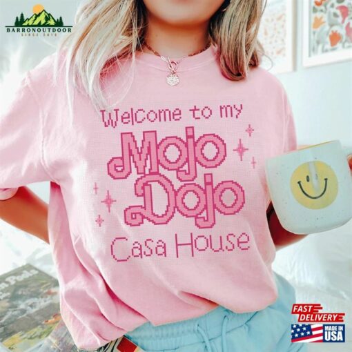 Comfort Colors Mojo Dojo Casa House Gosling Ken Quote T-Shirt Sweatshirt Unisex