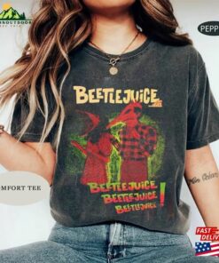 Comfort Colors Vintage Beetlejuice Movie Shirt T-Shirt Unisex Sweatshirt Comfort Colors Vintage Beetlejuice Movie Shirt T-Shirt Unisex Sweatshirt