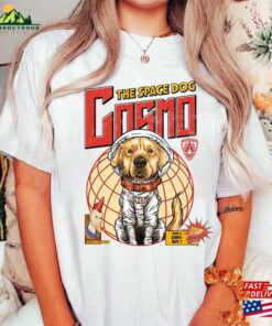 Cosmo The Space Dog Shirt T Shirt Classic 3