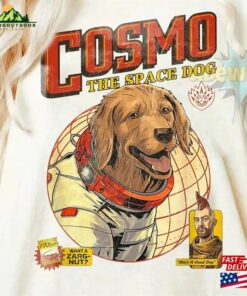 Cosmo The Space Dog T Shirt Guardians Of Galaxy Vol 3 Shirt Rocket Sweatshirt Unisex 1