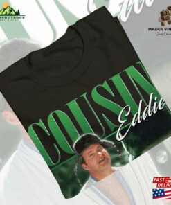 Cousin Eddie Vintage 90S Shirt National Lampoon Vacation Christmas Movie Classic T-Shirt 2 Cousin Eddie Vintage 90S Shirt National Lampoon Vacation Christmas Movie Classic T Shirt 3