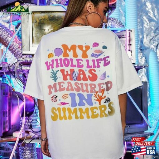 Cousins Beach T-Shirt My Whole Life Was Measured In Summer Sweatshirt The I Turned Pretty Movie Hoodie