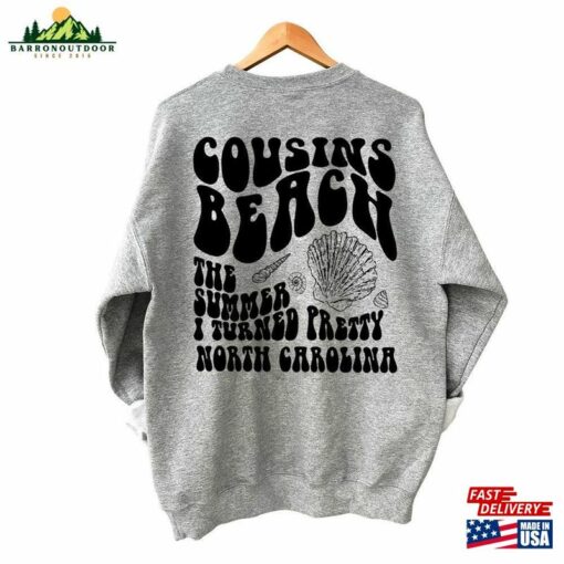 Cousins Beach The Summer I Turned Pretty North Carolina T-Shirt Vibe Shirt Positive Quote Girl Hoodie Unisex Classic