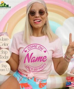 Custom Baby Come On Let’s Go Party Bella Canvas Shirt Girls Classic T-Shirt Custom Baby Come On Let’s Go Party Bella Canvas Shirt Girls Classic T-Shirt