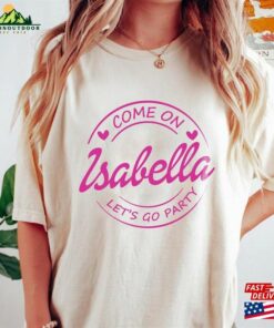 Custom Name Barbie Movie 2023 Shirt And Ken Come On Let Sweatshirt T-Shirt Custom Name Barbie Movie 2023 Shirt And Ken Come On Let Sweatshirt T-Shirt