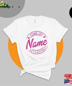 Custom Name Lets Go Party Shirt Birthday Hoodie Classic 3