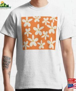 Daisies On Orange Classic T-Shirt Hoodie Daisies On Orange Classic T-Shirt Hoodie